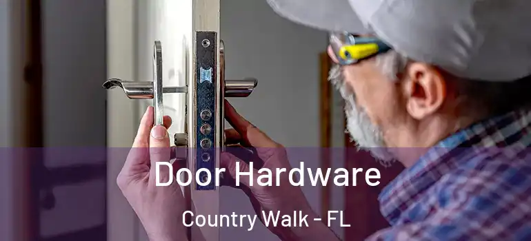 Door Hardware Country Walk - FL