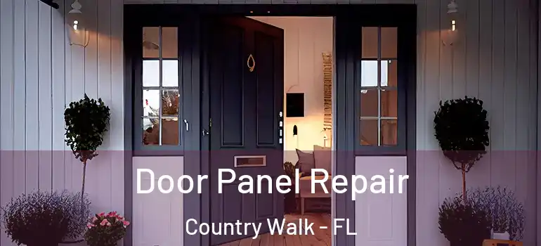 Door Panel Repair Country Walk - FL