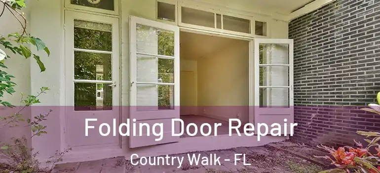 Folding Door Repair Country Walk - FL