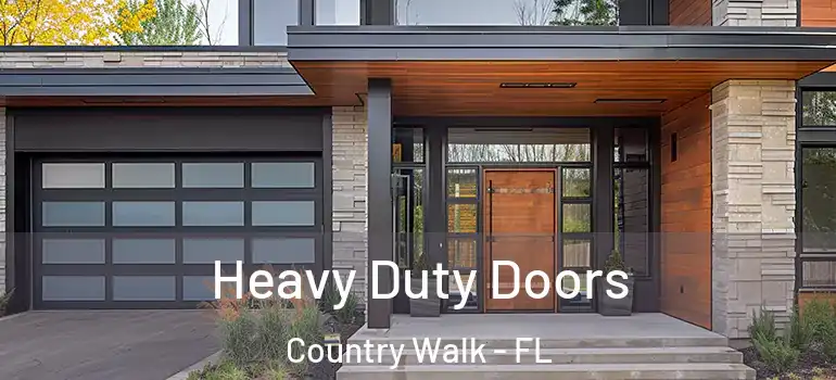  Heavy Duty Doors Country Walk - FL