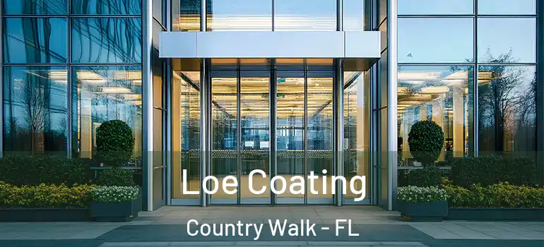Loe Coating Country Walk - FL