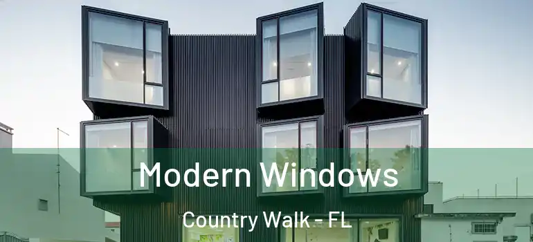 Modern Windows Country Walk - FL