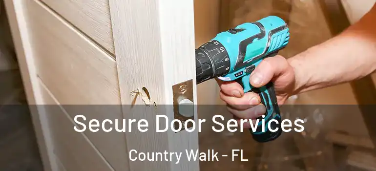 Secure Door Services Country Walk - FL