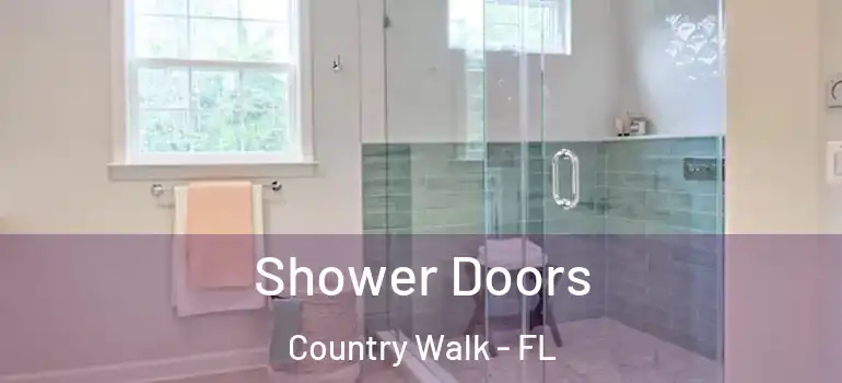 Shower Doors Country Walk - FL