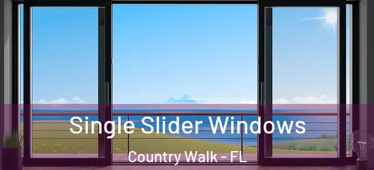 Single Slider Windows Country Walk - FL