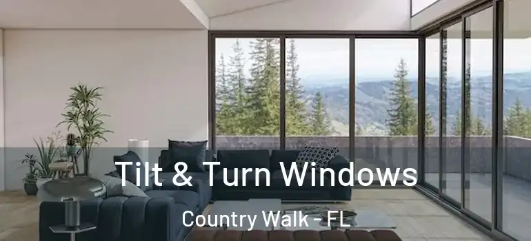 Tilt & Turn Windows Country Walk - FL