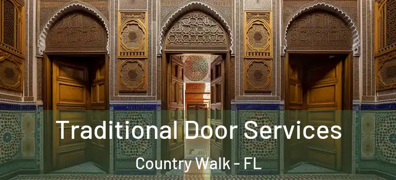  Traditional Door Services Country Walk - FL